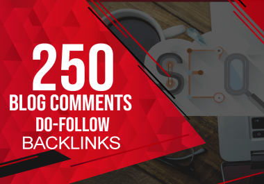 I will post 250 manual blog comment backlinks with whitehat seo