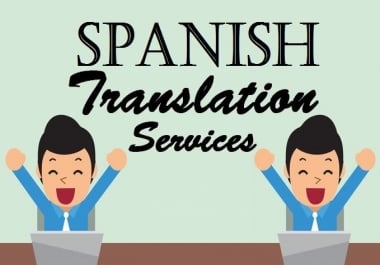 I will translate forn engish to spanish and vice versa