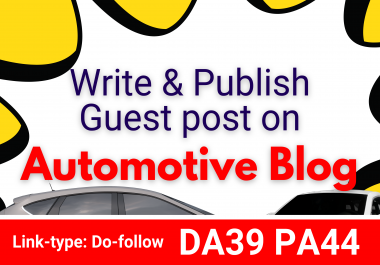 I will Write & Publish a Guest post on Automotive blog