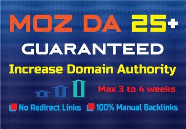 Manually Increase MOZ DA 25+ Moz Domain Authority Without Redirect Links