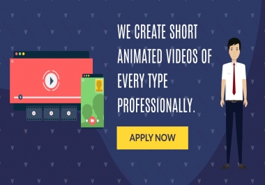 Professional Animated videos for work,  business and much more.