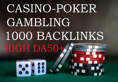 High Quality 1000 high DA50+ CASINO POKER GAMBLING UFABET JUDI BOLA relatrd BACKLINKS