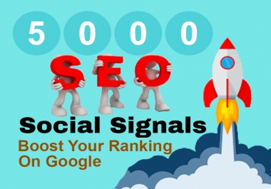 Manually Create 5000 Real PR-9 & 10 SEO Social Signals to Boost your Ranking on Google