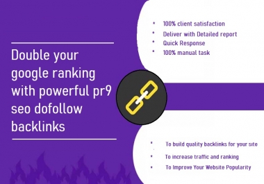 I will double your google ranking with powerful pr9 seo dofollow backlinks