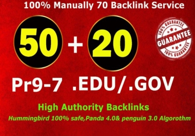 manually 50 PR9 + 20 EDU/GOV Safe SEO High Pr Backlinks