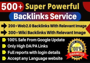 500+ High Authority DA 91+ SEO Dofollow Mix Powerful Web2.0 + Wike Backlinq