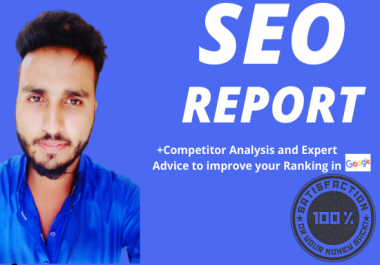 i will provide detailed SEO report with the expert advise