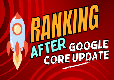 Rocket Your Google Ranking After Core Update with authority backlinks