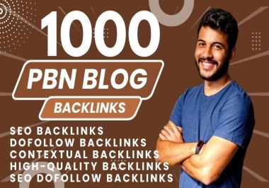High DA 1000 PBN Blog Backlinks