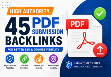 High Authority 45 PDF Submission Backlinks for Better SEO & Google Visibility