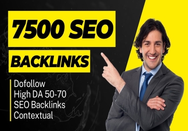 7500 SEO Backlinks Dofollow Web 2.0 Backlinks Wiki Contextual Backlinks DA 60+