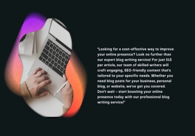 Expert Blog Writing Service Boost Your Online Presence Today