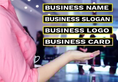 I will create catchy business name,  slogan or logo