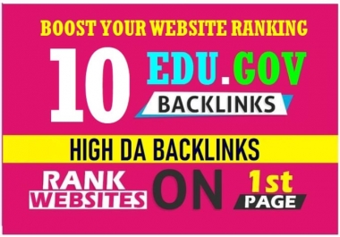 I will create 10 high da edu gov backlinks premium quality boost your website