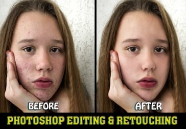 I will do professional Photoshop Editing and Photo Retouching