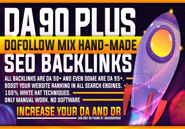 DA90 Plus Unique Domain Dofollow Mix Hand-Made SEO Backlinks