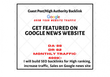 i will build SEO backlinks for High ranking increase traffic, sales on Google news approved sites.