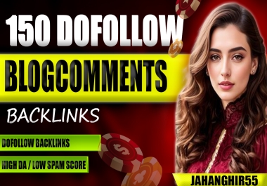 I will do 150 dofollow comment with high backlinks