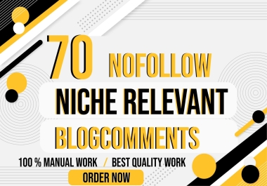 I will do 70 niche relevant nofollow blogcomment