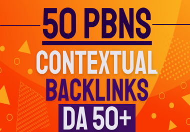 Get 50 PBN contextual backlinks on high domain authority DA 50+ sites SEO backlinks
