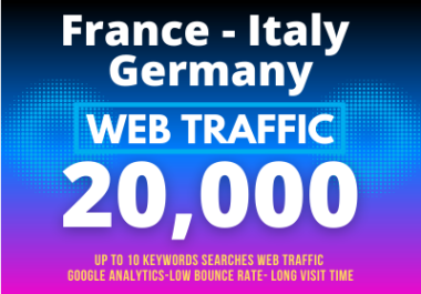 20,000+ low bounce rate Europe visitors Google Analytics Traceable