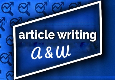 I will provide 500 - 1000unique article writing