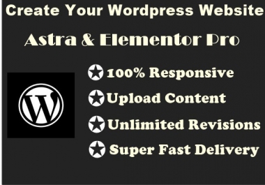 I will build your WordPress website using Astra and Elementor pro