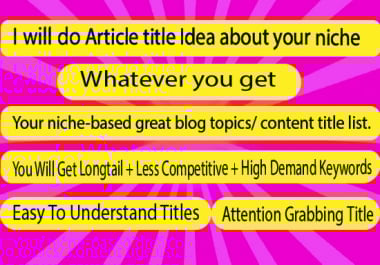 I will find your blog post title idea on your niche
