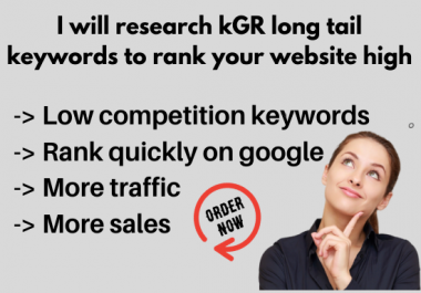 I will provide kgr long tail keywords for your site
