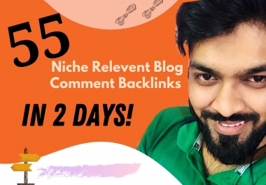I Will Do 55+ Approved Blog Comment Backlinks. Niche Relevent Backlinks