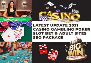 LATEST UPDATE 2021 Casino Gambling Poker Slot Betting And Adult Sites 1000 SEO Backlinks Package