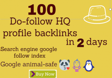 100 HQ dofollow profile Backlinks that will be boost-up your ranking