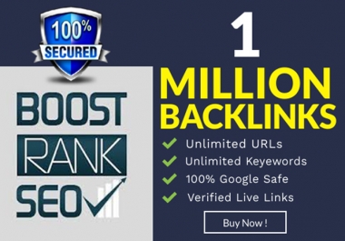 build 1 million backlinks for faster google indexing and ranking