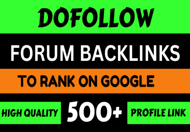 500+ Dofollow Forum Profile High Authority Seo Backlinks for Boost Your Website Ranking