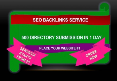 I Will Submit Your Website In 500 Directories And Boost Your Backlinks Now