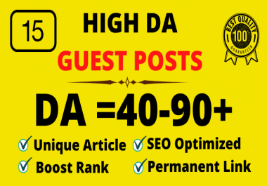 I will create 15 high da guest post SEO authority backlinks