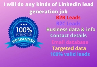 I will give 1000 valid emails b2b,  b2c,  real estate and online lead generation LinkedIn