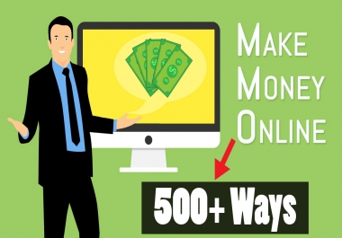 500+ Ways To Make Money Online