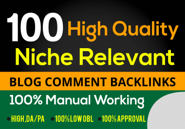 I will do 100 high quality niche relevant blog comment backlink in high DA PA