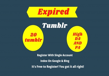 I will register 20 expired tumblr
