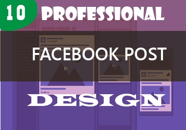 I will create 10 professional facebook post design