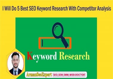 I Will Do 5 Best SEO Keyword Research With Competitor Analysis