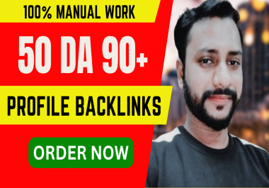I Will Create 50 High Domain Authority DA 90+ SEO Profile Backlinks