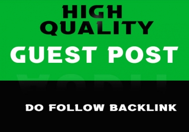 I'll provide high quality guest post between 20 to 90 DA Websites.