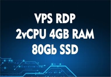 Provide VPS Windows/Linux 2vCPU 4GB RAM 80Gb SSD