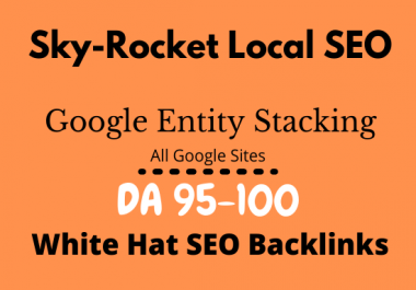Google Entity Stacking quality Backlinks Latest White Hat SEO Techniques