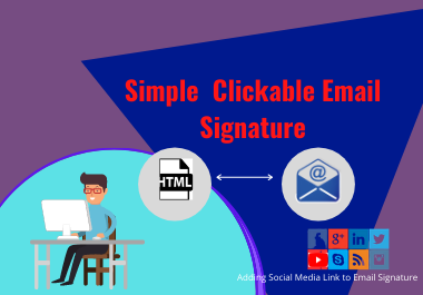 I will provide clickable responsive email signature
