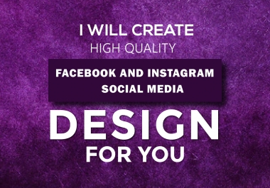 I Will Create High Quality Facebook and Instragram Social Media Posts.