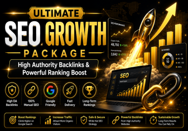 Ultimate SEO Growth Package - High Authority Backlinks & Powerful Ranking Boost
