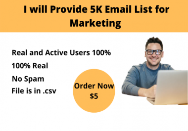 I will Provide 5K Email List for Marketing
